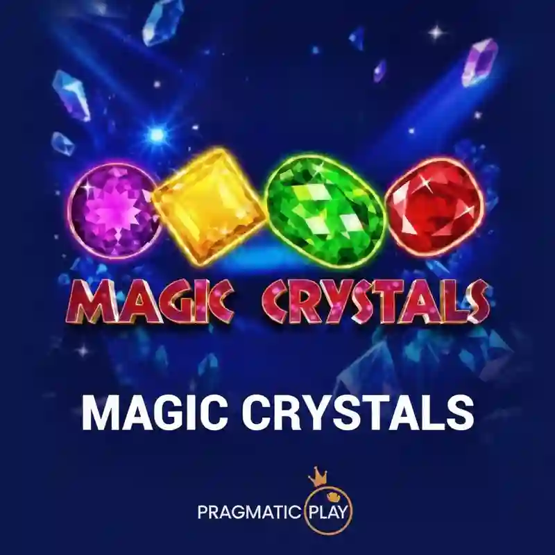 Magic Crystals